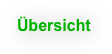 Übersicht